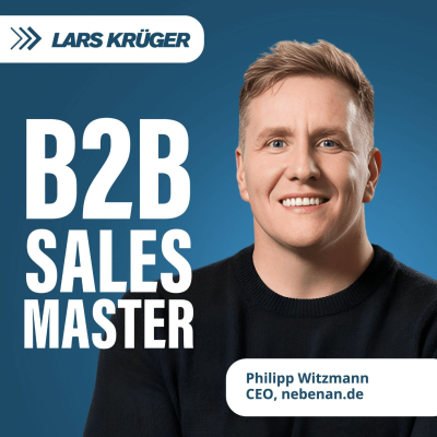 episode Vom Vertriebler zum Millionen CEO - Philipp Witzmann von nebenan.de | #73 artwork