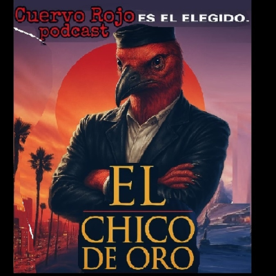 episode Cuervo Rojo - El chico de oro artwork