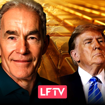 episode Trump Lights Gold Revaluation Fuse - LFTV Ep 235 artwork