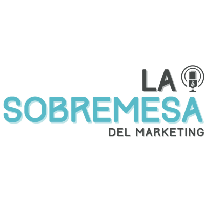 La sobremesa del marketing 🎙