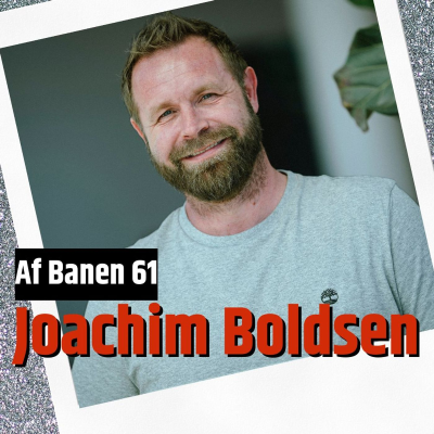 episode Joachim Boldsen: Fra spiller til "Spillet" (61) artwork