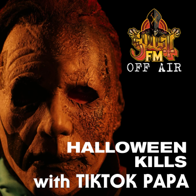 episode Halloween Kills w/ TikTok Papa artwork