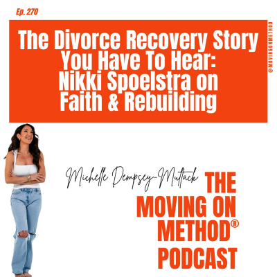 episode The Divorce Recovery Story You Have To Hear: Nikki Spoelstra on Faith & Rebuilding artwork