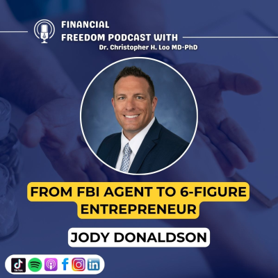 episode 🎙️ FBI Agent Turned Entrepreneur – Jody Donaldson’s Blueprint for Resilience, Wealth & Growth artwork