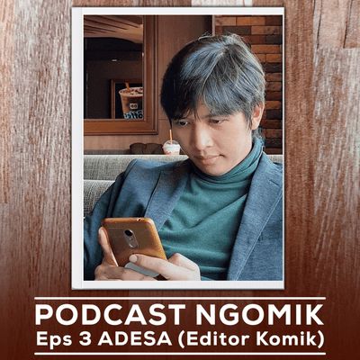 episode Maksimalkan Potensi Komikmu. Feat. Editor Adesa artwork