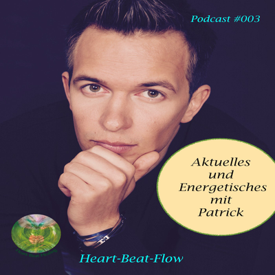 episode #003 - Aktuelles und Energetisches mit Patrick artwork