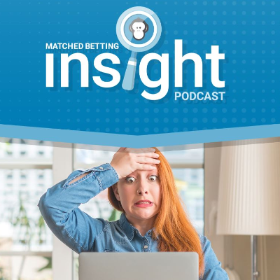 episode Matched Betting Insight with OddsMonkey - Episode 4 - Common Matched Betting Mistakes artwork