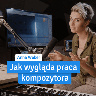 episode Anna Weber: Jak została kompozytorką i założyła Pomelody? artwork