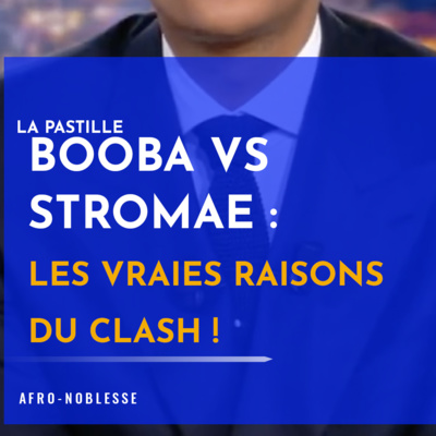 episode Booba VS Stromae : les vraies raisons du clash ! | Pastille#20 artwork