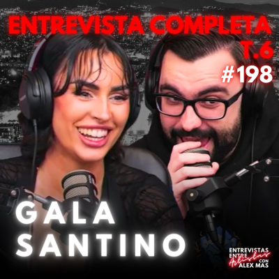 episode GALA SANTINO | Actriz, modelo y bailarina | Entrevistas Entre Artistas #198 artwork