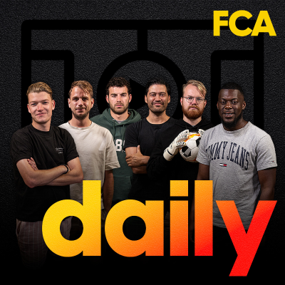 FCA Daily: Alles over voetbal - podcast
