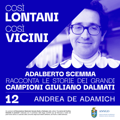 episode Così lontani, così vicini - Episodio 12: Andrea de Adamich artwork