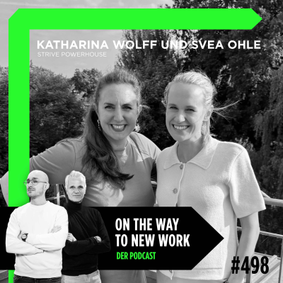 episode #498 Katharina Wolff und Svea Ohle | STRIVE POWERHOUSE artwork