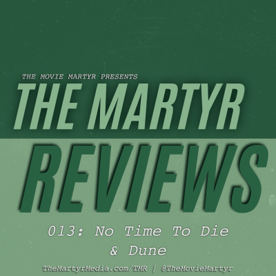 episode 013: No Time To Die & Dune artwork