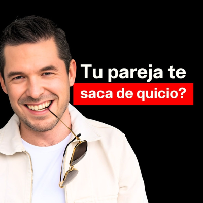 episode Cosas que te sacan de quicio de tu pareja | Jorge Lozano H. artwork