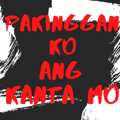 Pakinggan Ko ang Kanta Mo