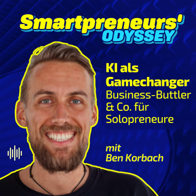 episode KI als Gamechanger – Business-Buttler & Co. für Solopreneure artwork