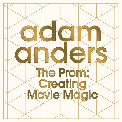 episode The Prom: Creating Movie Magic artwork
