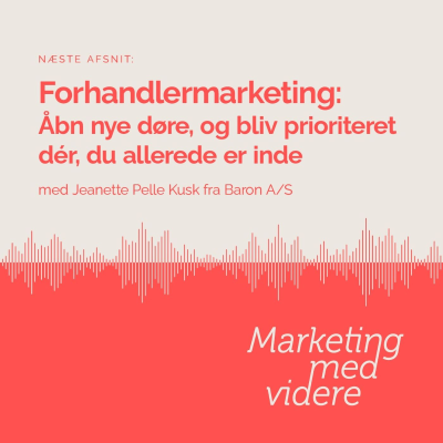 episode Afsnit #14: Forhandlermarketing: Åbn nye døre artwork