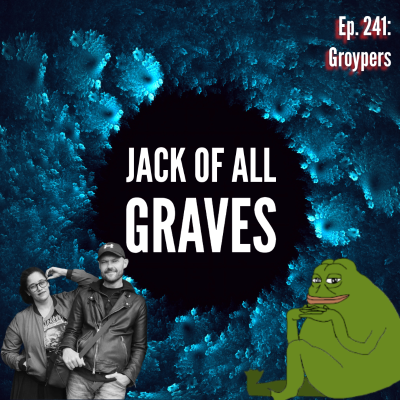 episode Ep. 241: Groypers artwork