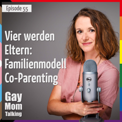 # 55 Vier werden Eltern: Familienmodell Co-Parenting
