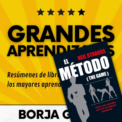 episode 46: El método de Neil Strauss: Resumen del libro con aprendizajes artwork