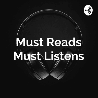 Must Reads Must Listens - Danny Denhard