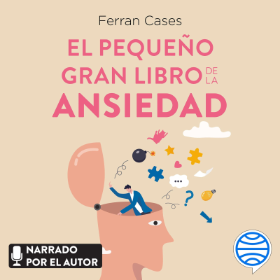 El pequeño gran libro de la ansiedad