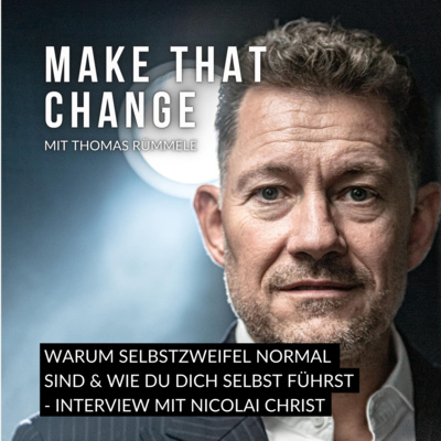 episode Warum Selbstzweifel normal sind & wie du dich selbst führst mit Nicolai Christ artwork