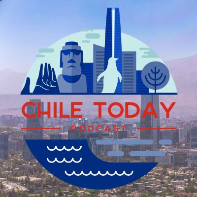 episode Chile Today Podcast: S04E01 "April News" artwork