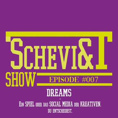 episode EPISODE #007: Ein SPIEL oder das SOCIAL MEDIA der KREATIVEN. Du Entscheidest. artwork