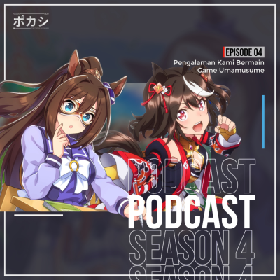 episode S4E4 - Pengalaman Kami Bermain Game Umamusume artwork