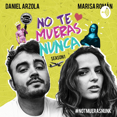 episode No Te mueras Nunca - Marisa Román y Daniel Arzola: S0103 - Estamos en los 90s artwork