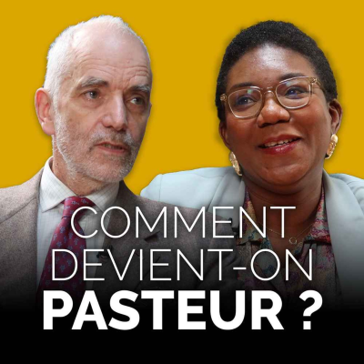 episode Comment devient-on pasteur ? | Emmanuelle Koré et Louis Pernot artwork