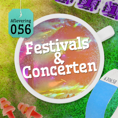 episode Aflevering 56: Festivals & Concerten artwork