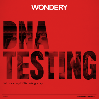 episode Armchair Anonymous: DNA Testing artwork