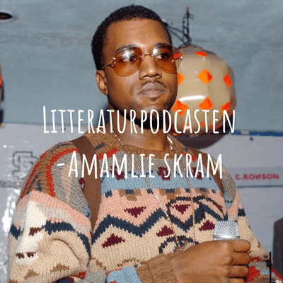 Litteraturpodcasten -Amalie skram