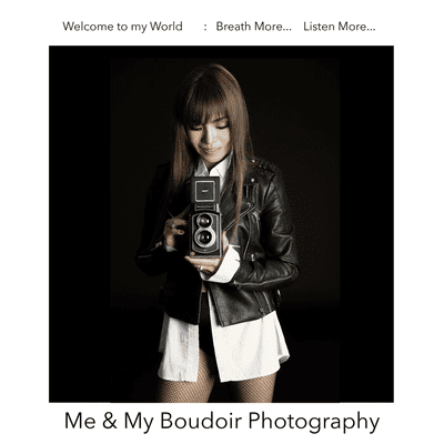 Me and My Boudoir Photography