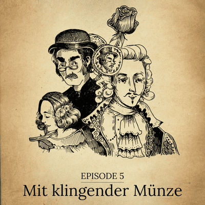 episode Episode 5 - Mit klingender Münze artwork