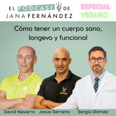 episode #273 - Cómo tener un cuerpo sano, longevo y funcional artwork