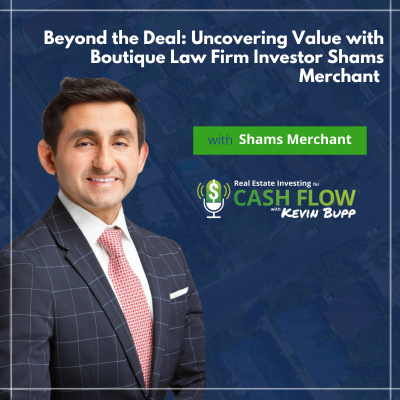 episode #788 Beyond the Deal: Uncovering Value with Boutique Law Firm Investor Shams Merchant artwork