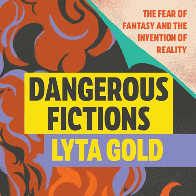 episode Lyta Gold - Dangerous Fictions artwork