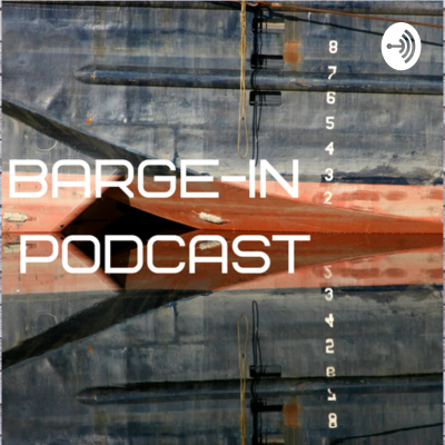 episode Podcast 1 - Introduction to the Barge In Podcast artwork