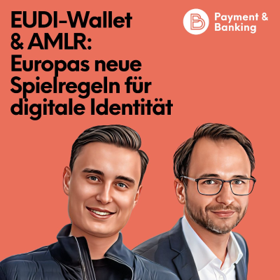 episode #543: EUDI-Wallet & AMLR: Europas neue Spielregeln für digitale Identität artwork