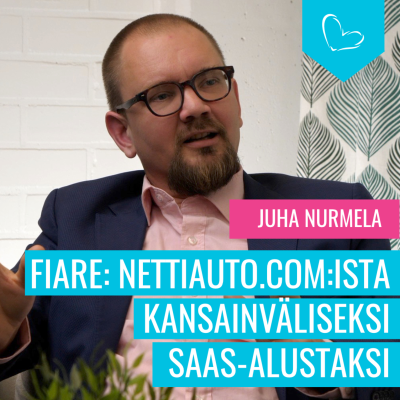 episode Autokaupan haastajasta markkinapaikka-alustaksi ja mediatalojen ratkaisutoimittajaksi. Vieraana Juha Nurmela, Fiare artwork