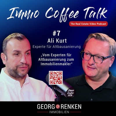 episode Immo Coffee Talk #7 | Vom Experten für Altbausanierung zum Immobilienmakler | Ali Kurt artwork