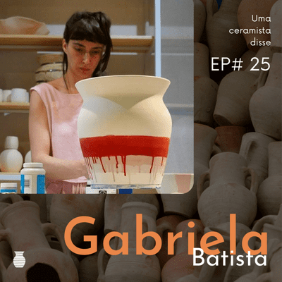 episode EP 25 - Gabriela Batista artwork