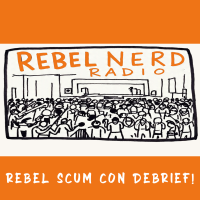 episode Rebel Scum Con Debrief artwork