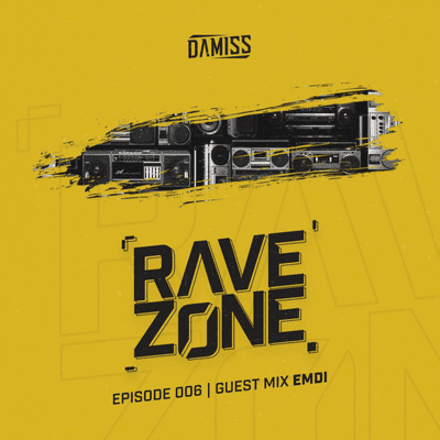 episode RAVE ZONE pres. by Damiss / Episode 6 / Guest Mix EMDI artwork