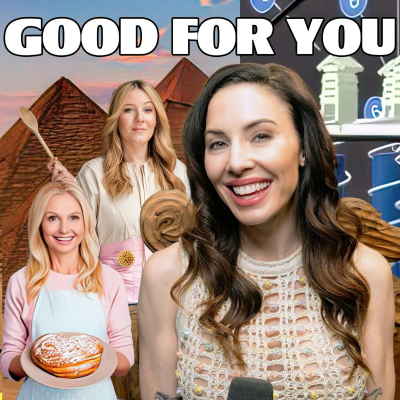 episode Trad Wives and Pyramid News | Good For You episode 282 artwork
